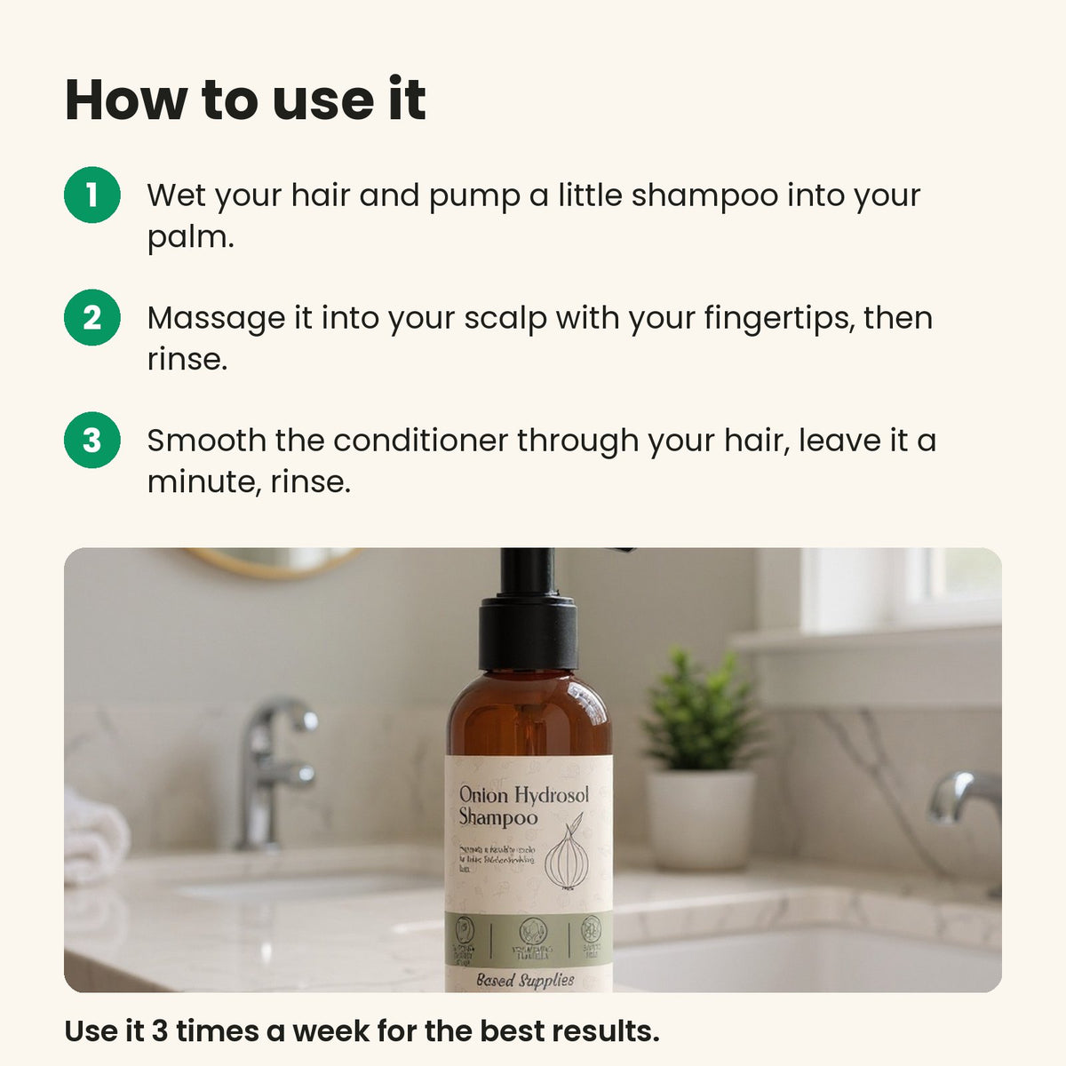 How to use the shampoo and conditioner