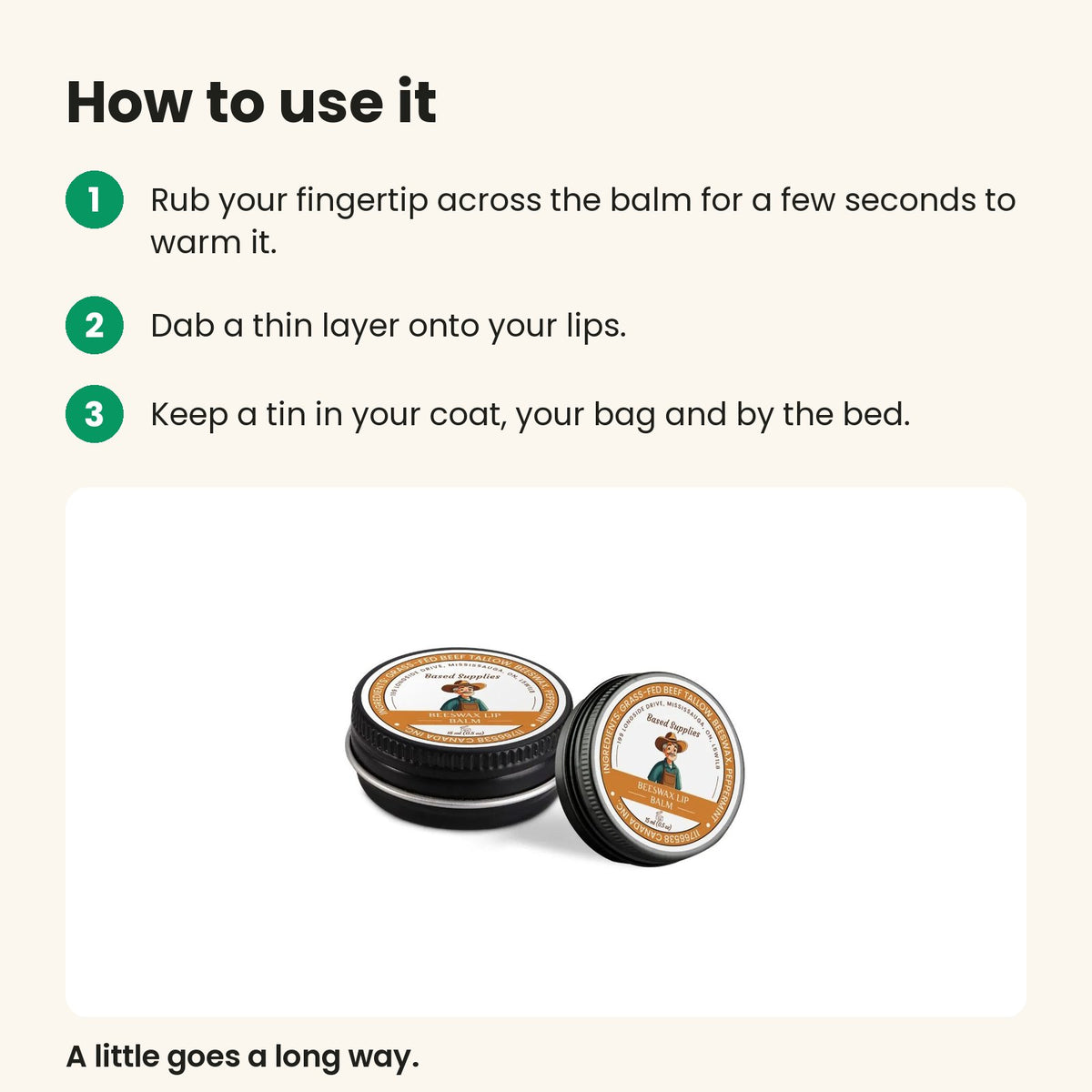 How to use the Peppermint Beeswax Lip Balm